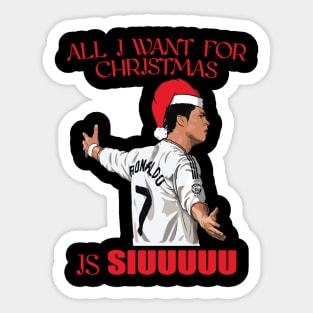 All I Want for Christmas is Siuuuuu - Ronaldo Christmas Ugly Sweater Sticker